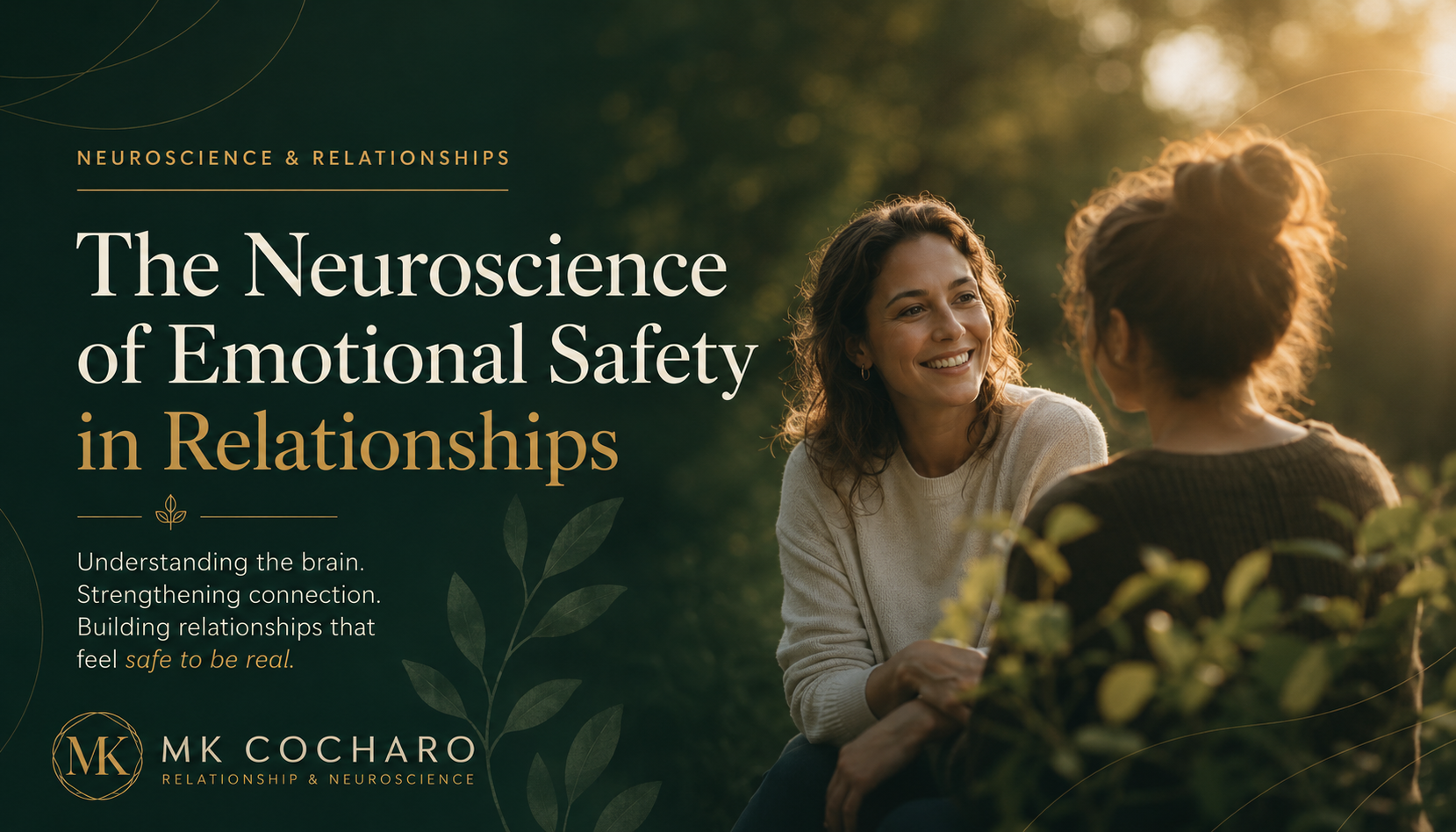 The Neuroscience of Emotional Safety in Relationships